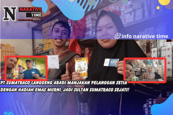 PT Sumatraco Langgeng Abadi Manjakan Pelanggan Setia dengan Hadiah Emas Murni, Jadi Sultan Sumatraco Sejati!