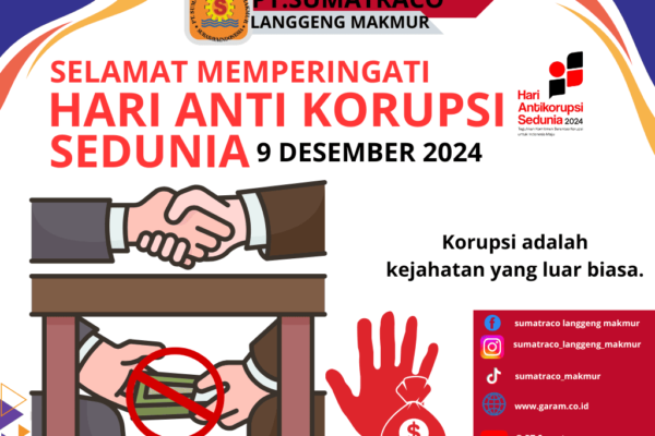 Sumatraco Langgeng Makmur Buktikan Bahwa Bisnis Bersih Itu Menguntungkan dalam Peringatan Hari Anti Korupsi Sedunia